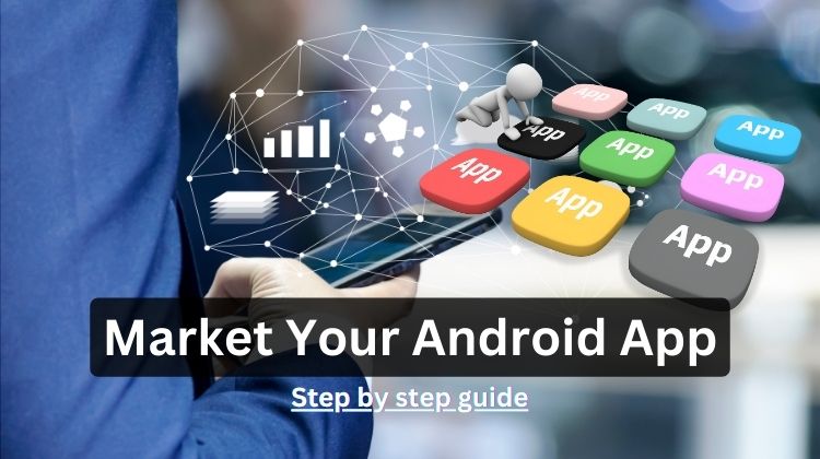 Market Your Android App