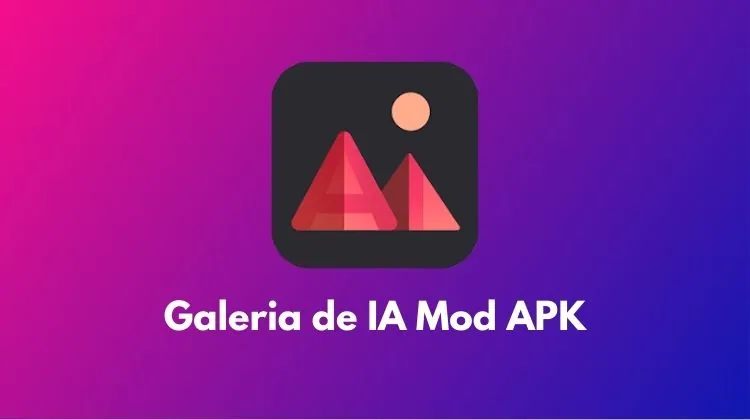 Galeria de IA Mod APK